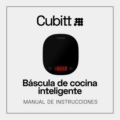 Manual de instrucciones bascula de cocina cubitt